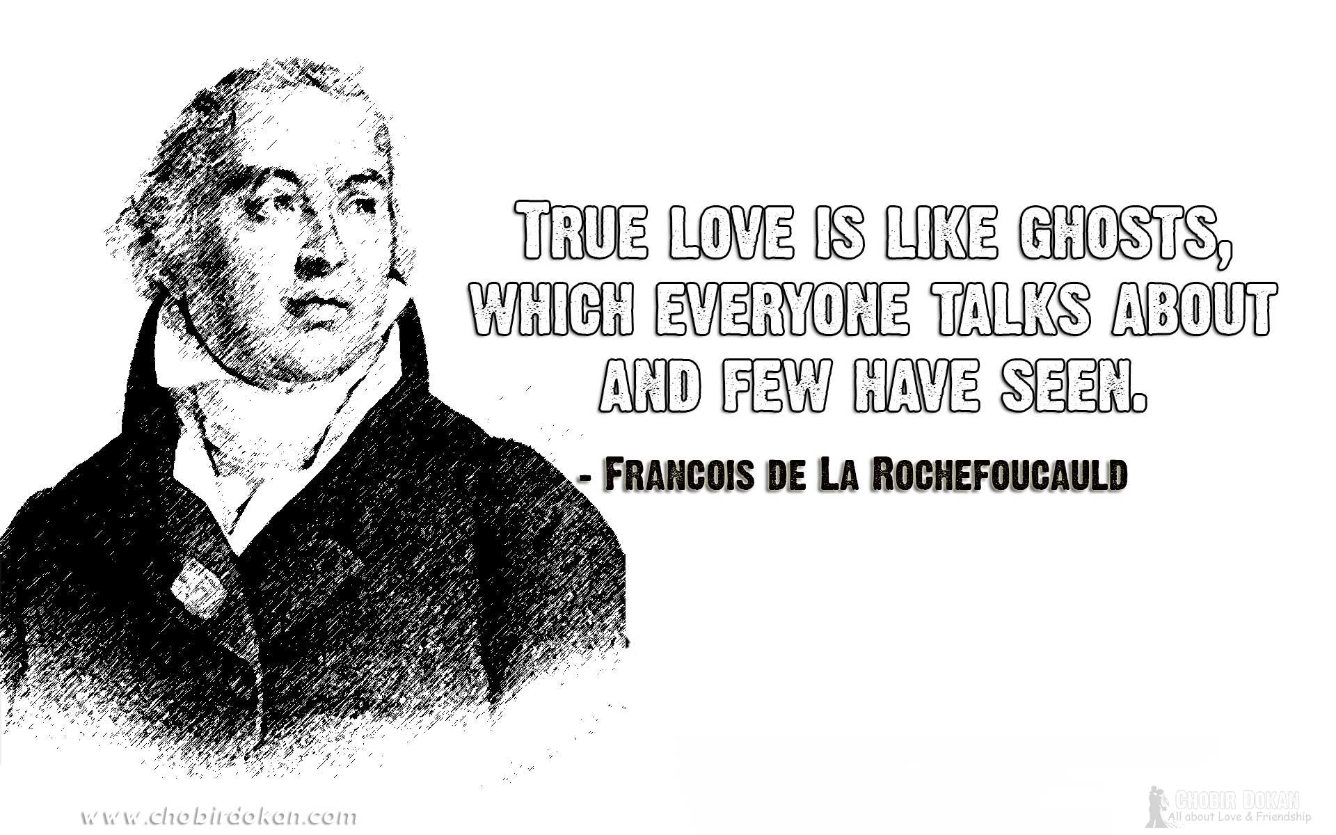 francois de la rochefoucauld love quotes