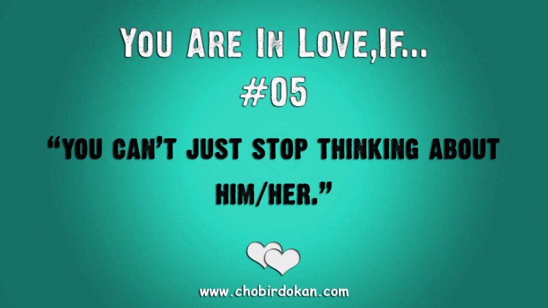 Am I in Love ? How Do you Know You are in Love with Him or Her